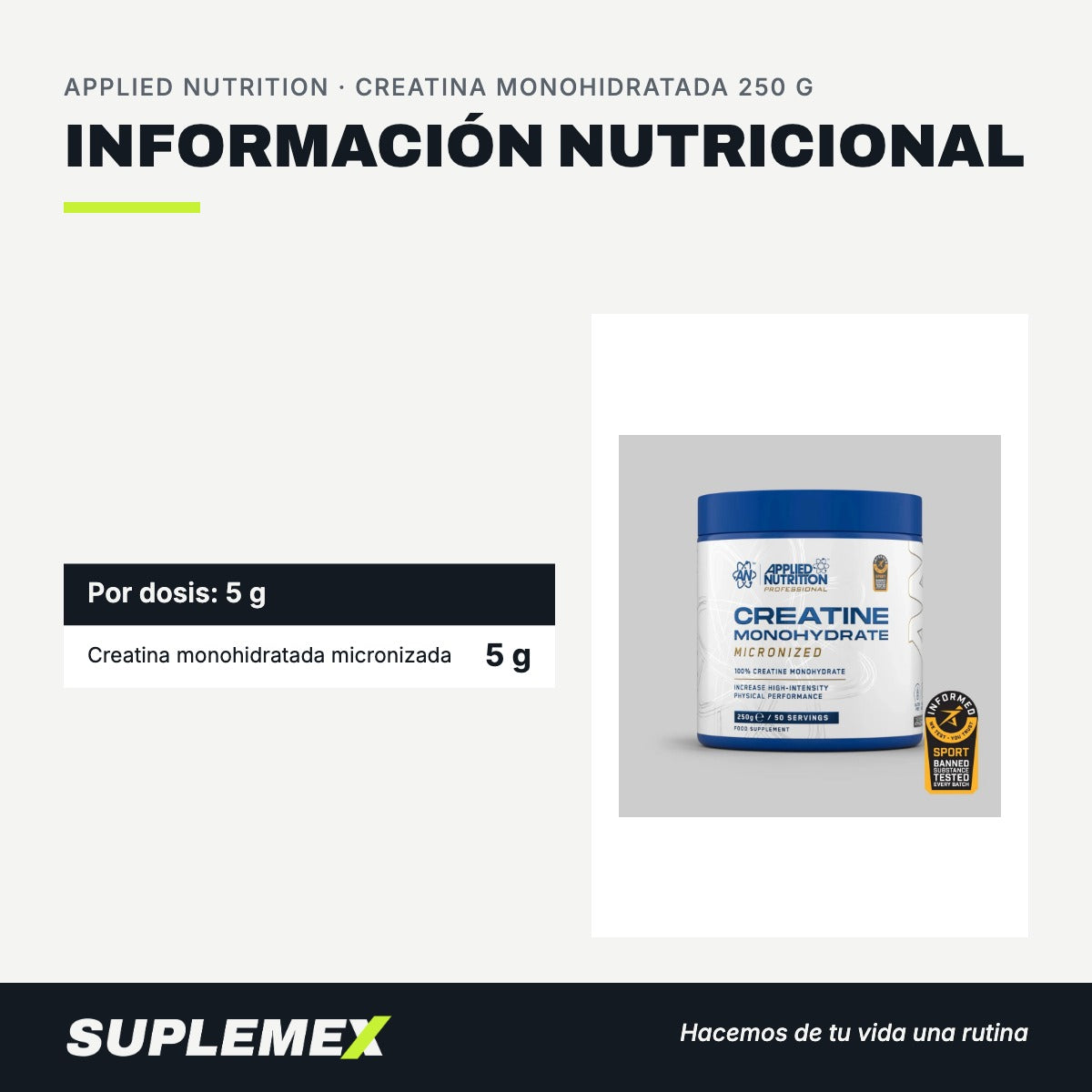 Información nutricional Creatina monohidratada 250 g