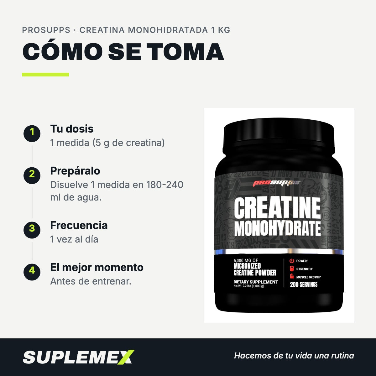 Modo de uso Creatina monohidratada: 5 g de creatina (1 medida) en 180-240 ml