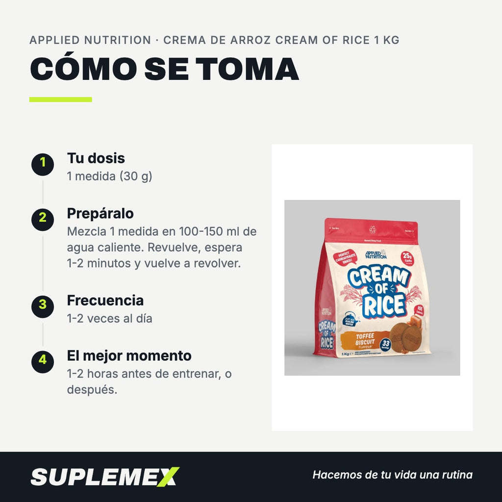 Modo de uso Crema de arroz cream of rice: 30 g (1 medida) en 100-150 ml