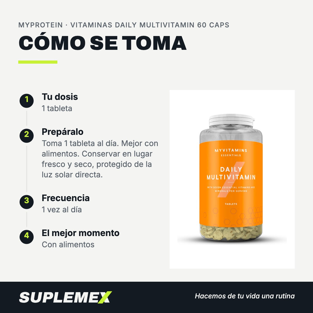 Modo de uso Vitaminas daily multivitamin: 1 tableta