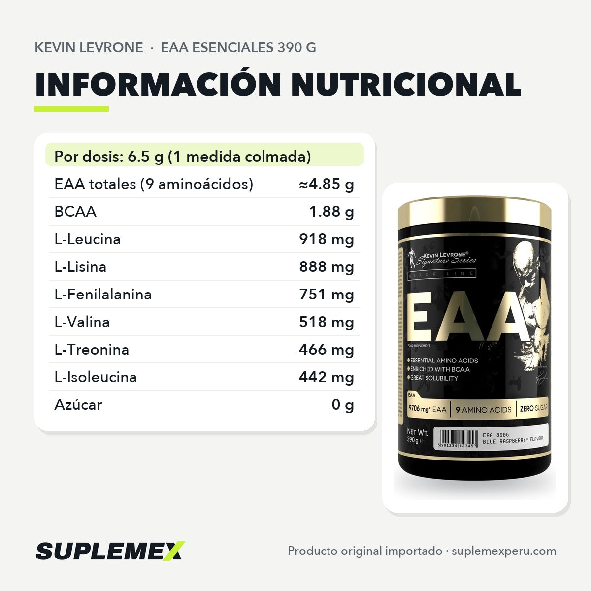 Tabla nutricional de Aminoácidos EAA Kevin Levrone 390 g: servicio de 6,5 g, 60 por envase.