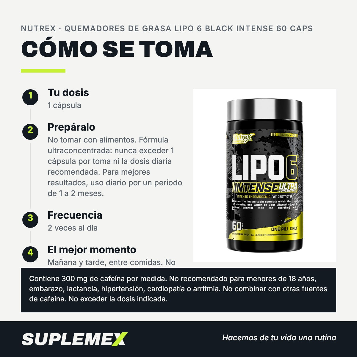 Modo de uso Quemadores de grasa lipo 6 black intense: 1 cápsula