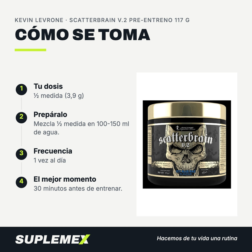 Modo de uso Scatterbrain v.2 pre-entreno: 3,9 g (½ medida) en 100-150 ml