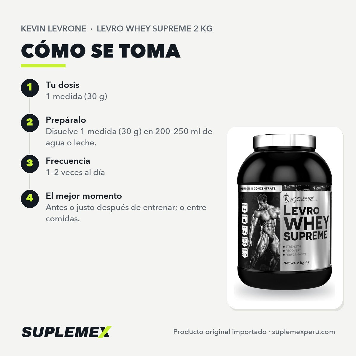 Modo de uso de Levro Whey Supreme Kevin Levrone 2 kg: una medida de 30 g en agua o leche.