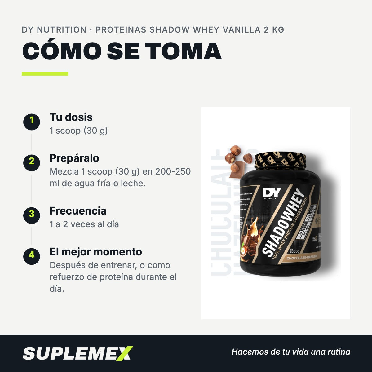 Modo de uso Proteinas shadow whey vanilla: 30 g (1 scoop) en 200-250 ml