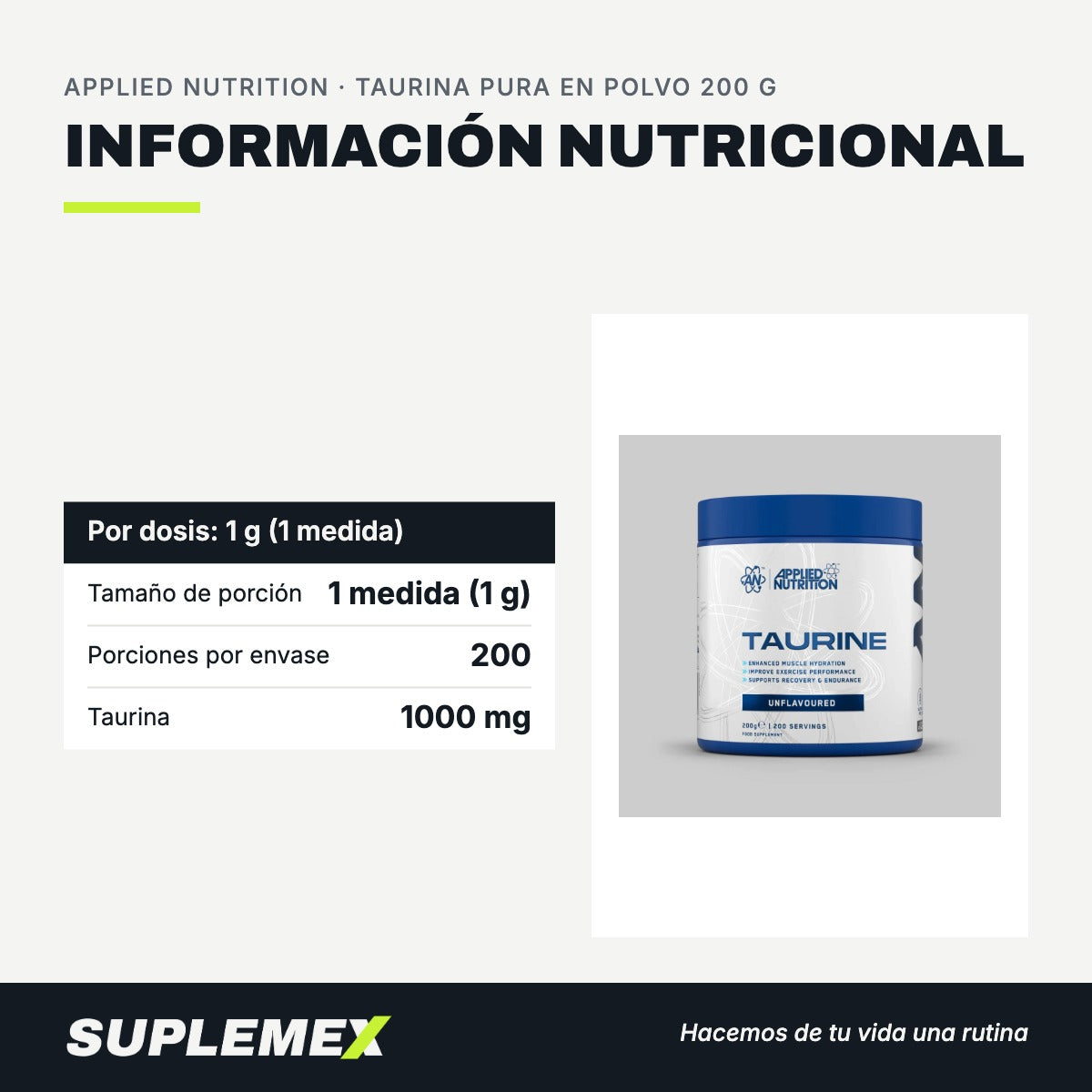 Información nutricional Taurina pura en polvo 200 g