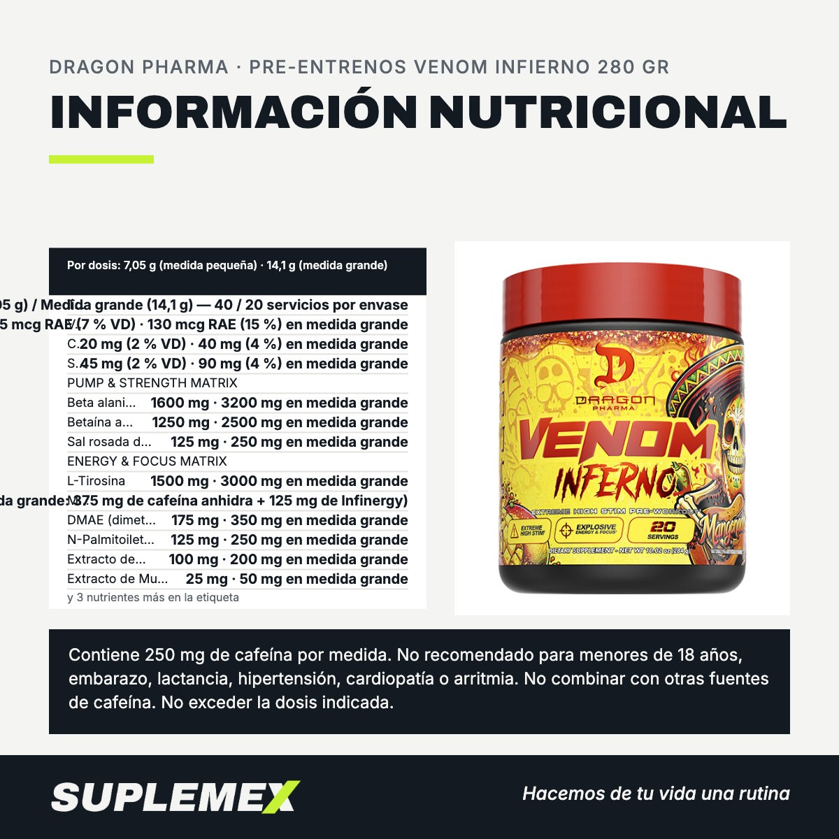 Información nutricional Pre-entrenos venom infierno 280 gr